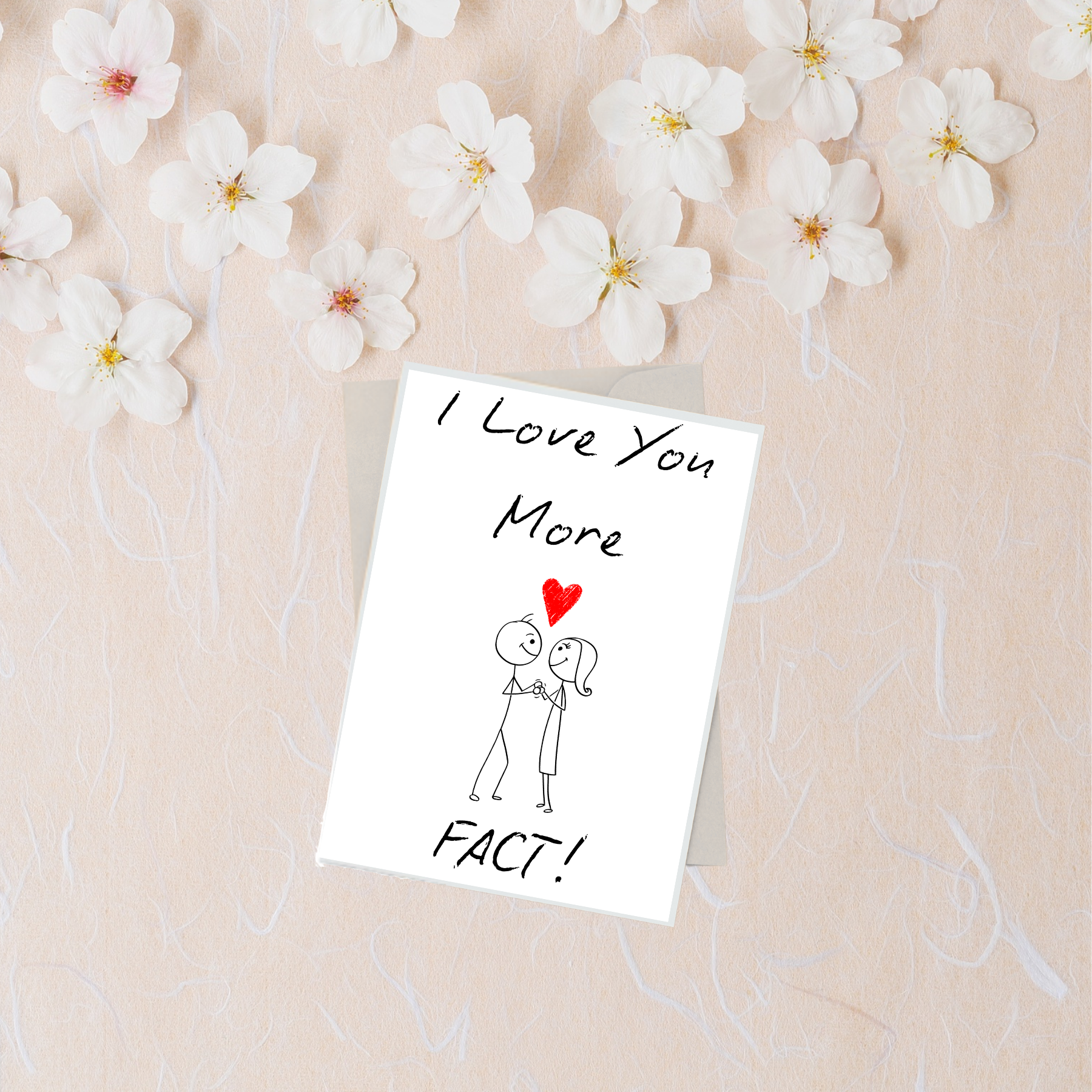 I Love You More...FACT!