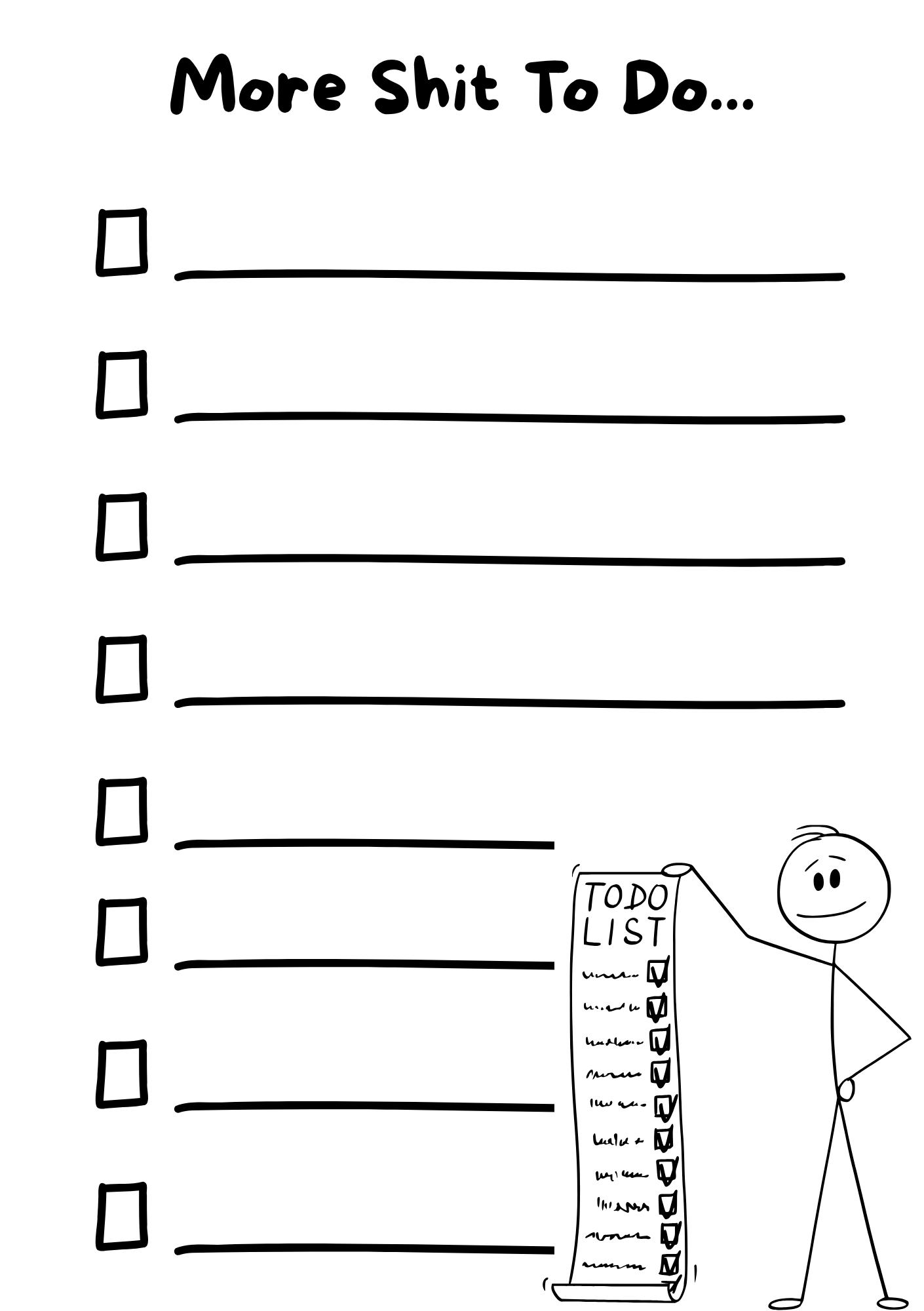 More Sh*t To Do