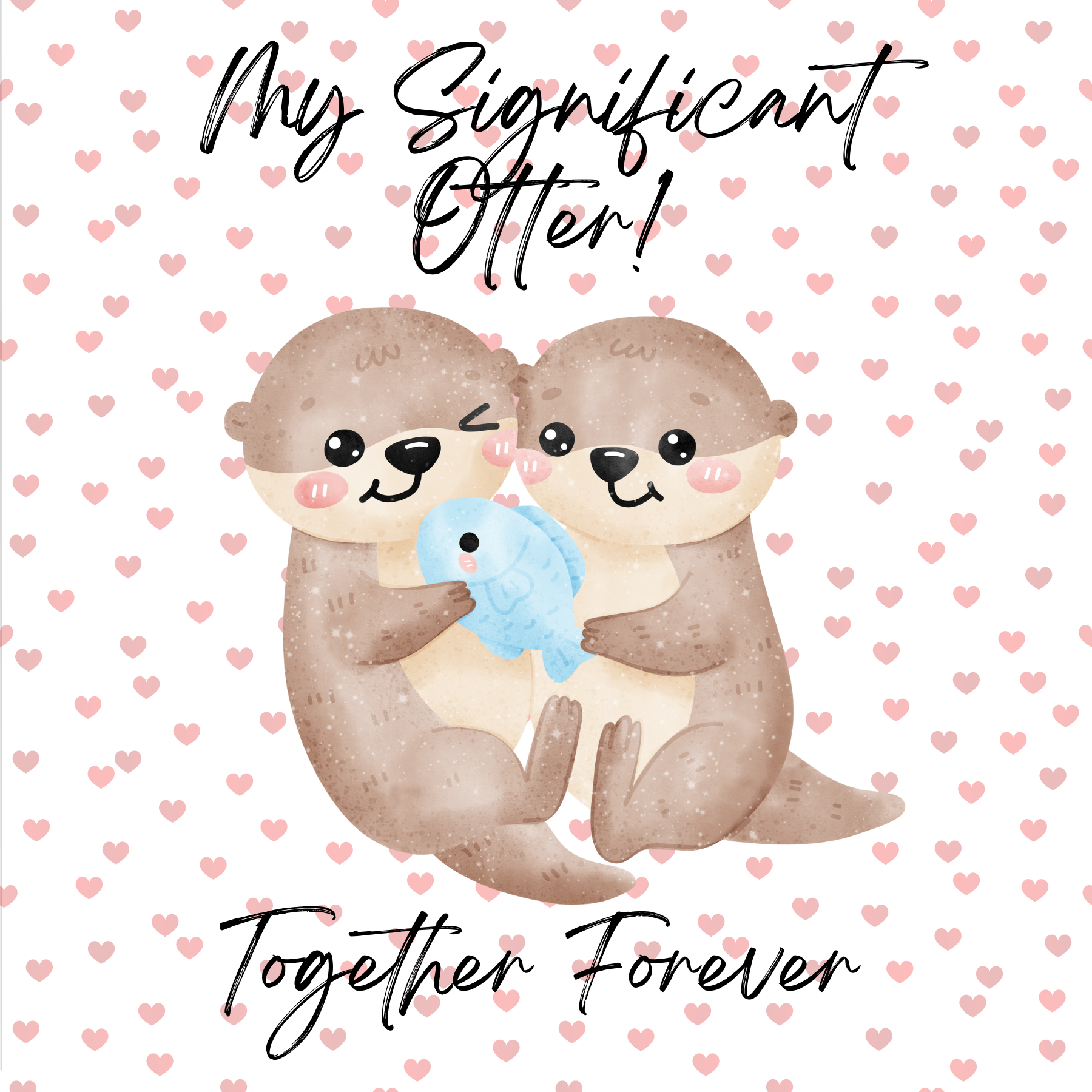 My Significant Otter
